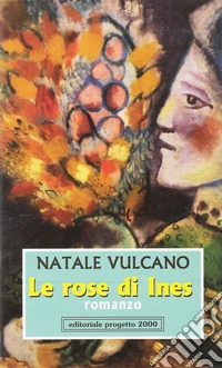 Le rose di Ines