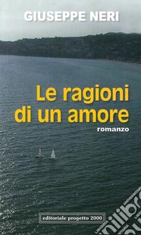 Le ragioni di un amore