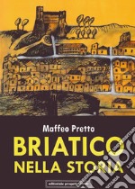 Briatico nella storia. Vol. 2: Il comune (1806-2012)