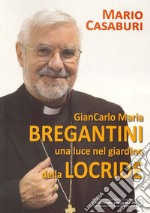 Giancarlo Maria Bregantini una luce nel giardino della locride