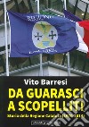 Da Guarasci a Scopelliti. Storia della regione Calabria (1972-2014) libro di Barresi Vito