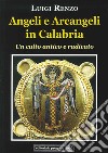 Angeli e arcangeli in Calabria. Un culto antico e radicato libro