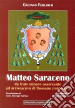 Matteo Saraceno. Da frate minore osservante ad arcivescovo di Rossano (1460-1481) libro