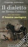 Il dialetto del Tirreno cosentino. Vol. 3: Il lessico zoologico libro