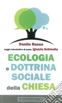 Ecologia e dottrina sociale della Chiesa