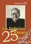Don Federico Faraca 25 anni fa: 1994-2019 libro