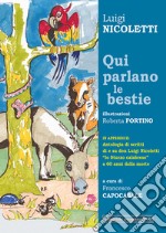 Qui parlano le bestie libro