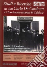 Studi e ricerche su don Carlo De Cadorna e il movimento cattolico libro