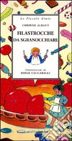 Filastrocche da sgranocchiare libro