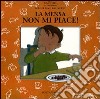 La mensa non mi piace! libro