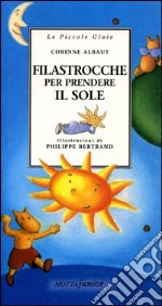 Filastrocche per prendere il sole libro