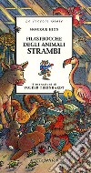 Filastrocche degli animali strambi libro di Hion Monique