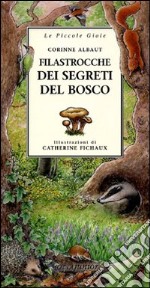 Filastrocche dei segreti del bosco libro