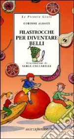 Filastrocche per diventare belli libro