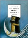 Una semplice storia d'amore libro