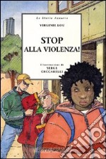 Stop alla violenza! libro