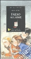 Falso allarme libro di Kelly Fiona Claverie Jean