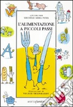 L'alimentazione a piccoli passi