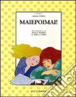 Mai e poi mai! libro