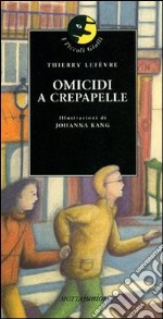 Omicidi a crepapelle