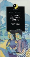 Il lupo del sasso rotto libro