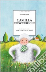 Camilla attaccabrighe libro