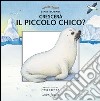 Crescerà il piccolo Chico? libro