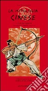 La mitologia cinese libro