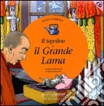 Il topolino e il grande lama. Con CD Audio libro