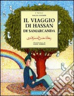 Il viaggio di Hassan di Samarcanda libro