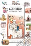 La giustizia a piccoli passi libro