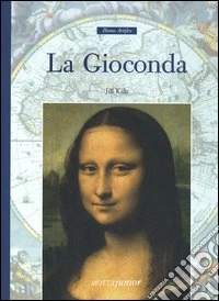 La Gioconda. Ediz. illustrata libro