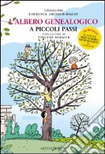 L'albero genealogico a piccoli passi. Ediz. illustrata