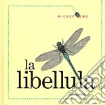 La libellula. Ediz. illustrata libro