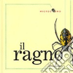 Il ragno. Ediz. illustrata libro