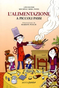 L'alimentazione. Ediz. illustrata libro