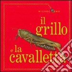 Il grillo e la cavalletta libro