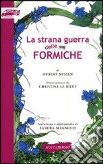 La strana guerra delle formiche libro