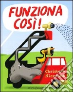 Funziona così!