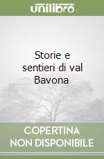 Storie e sentieri di val Bavona libro