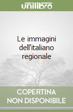 Le immagini dell'italiano regionale