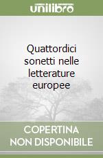 Quattordici sonetti nelle letterature europee libro