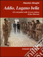 Addio, Lugano bella libro