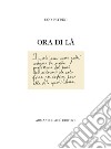 Ora di là libro