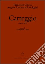 Carteggio (1909-1933) libro