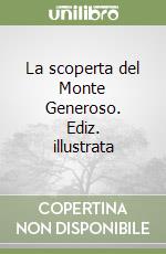 La scoperta del Monte Generoso libro