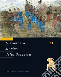 Dizionario storico della Svizzera. Vol. 11: SAR-STA libro