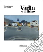 Varlin e il Ticino libro