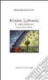 Il ciclo dello zodiaco libro