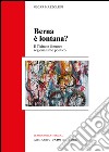 Berna è lontana? Il Ticino e il nuovo regionalismo politico libro di Mazzoleni Oscar